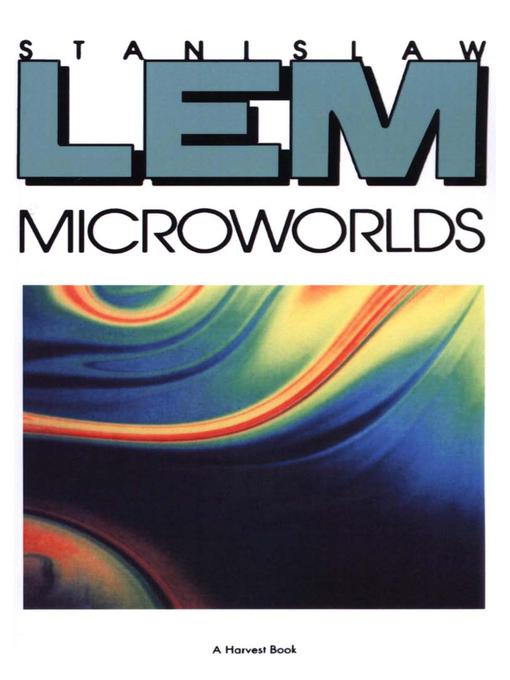 Title details for Microworlds by Stanislaw Lem - Available